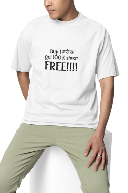 Buy 1 Bharosa Get 100% Dhoka FREE  | Quirky | Creative Printed T-Shirts