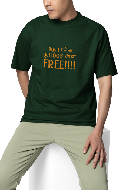 Buy 1 Bharosa Get 100% Dhoka FREE  | Quirky | Creative Printed T-Shirts