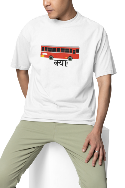 Bus Kya ! | Quirky | Creative Printed T-Shirts