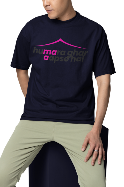 Humara Ghar Aapse Hai | Relationships | Maa | Creative Printed T-shirts