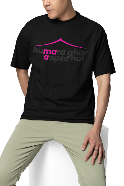 Humara Ghar Aapse Hai | Relationships | Maa | Creative Printed T-shirts