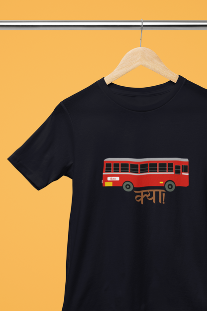 Bus Kya ! | Quirky | Creative Printed T-Shirts