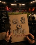 Football Isn't Just a Game, It's Who We Are T-Shirt | Football Passion Graphic Tee